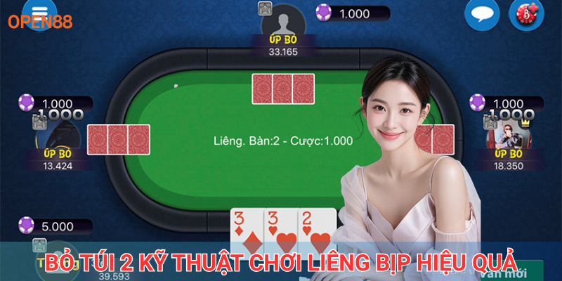 Bỏ túi 2 kỹ thuật chơi liêng bịp hiệu quả